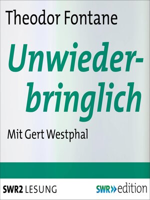 cover image of Unwiederbringlich